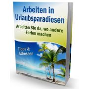 Arbeiten in Urlaubsparadiesen